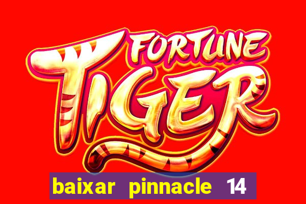 baixar pinnacle 14 via torrent